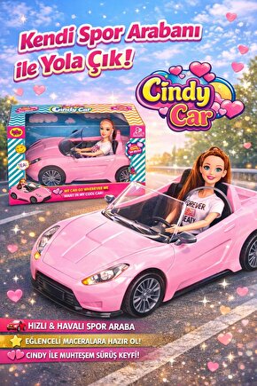 Cindy Car Bebekli Spor Araba, Kız Çocuk Oyuncağı