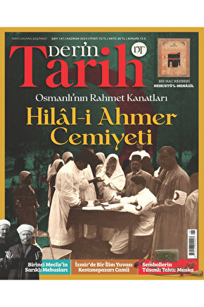 Sayı: 147 - Haziran 2024  Kolektif  Derin Tarih Dergisi  4444444442679