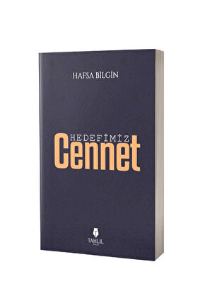 Hedefimiz Cennet