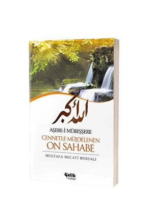 Aşere-i Mübeşşere Cennetle Müjdelenen On Sahabe