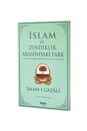 İslam ve Zındıklık Arasındaki Fark   İmam ı Gazali