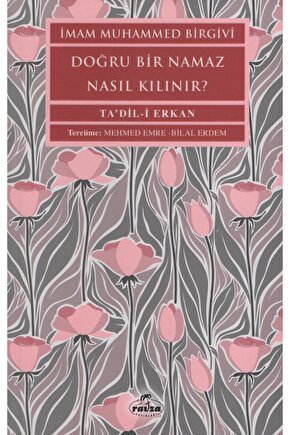 Doğru Bir Namaz Nasıl Kılınır? Tadil-i Erkan
