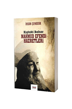 Kıştaki Bahar Mahmud Efendi Hazretleri