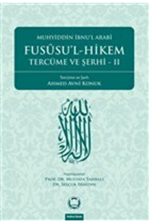 Fususu’l-hikem Tercüme Ve Şerhi 2
