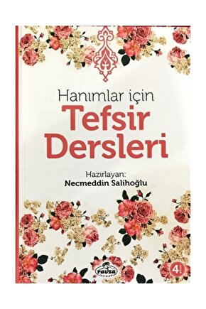 Hanımlar Için Tefsir Dersleri Necmeddin Salihoğlu