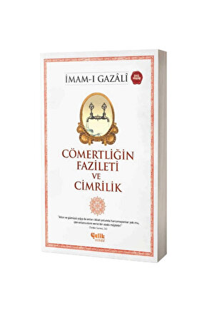 Cömertliğin Fazileti ve Cimrilik   İmam ı Gazali