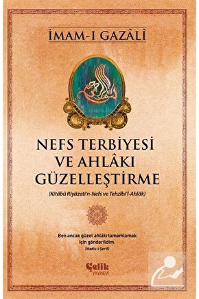 Nefs Terbiyesi Ve Ahlakı Güzelleştirme