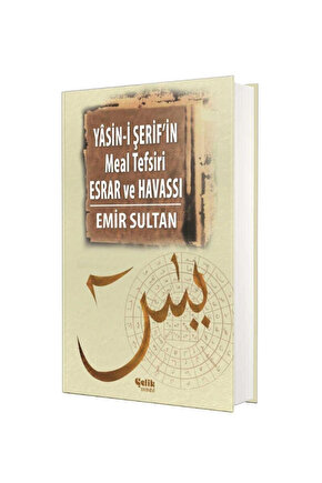 Yasini Şerifin Meal Tefsir Esrar ve Havası