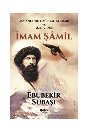 İmam Şamil   Ebubekir Subaşı
