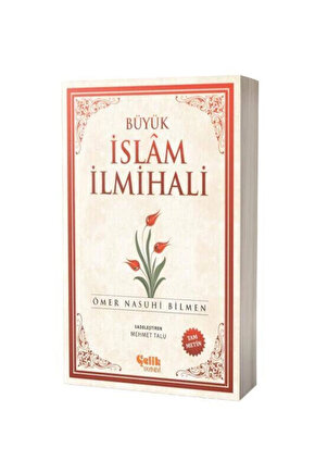 Büyük Islam Ilmihali (ŞAMUA)   Ömer Nasuhi Bilmen