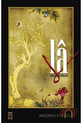 Lâ Sonsuzluk Hecesi