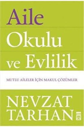 Aile Okulu Ve Evlilik | Nevzat Tarhan |