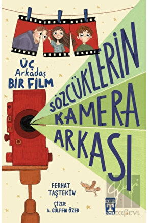 Sözcüklerin Kamera Arkası - Üç Arkadaş Bir Film