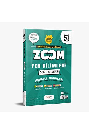 GÜNAY YAYINCILIK 5. SINIF ZOOM FEN BİLİMLERİ SORU BANKASI BECERİ TEMELLİ SORULAR (GÜNCEL MÜFREDAT)