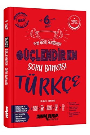 ANKARA YAY. 6.SINIF GÜÇ. TÜRKÇE SORU BANKASI 2026