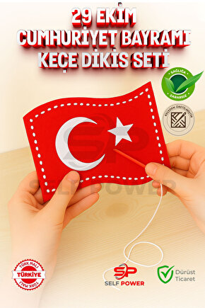 23 Nisan & 29 EKİM BAYRAK KEÇE DİKİŞ SETİ ELYAF VE PLASTİK İĞNE DAHİL ANAOKULU KREŞLER İÇİN