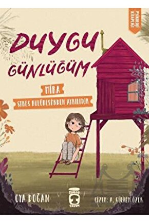Mira Stres Kulübesinden Ayrılıyor - Duygu Günlüğüm