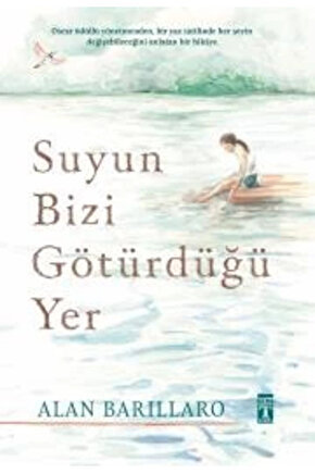 Suyun Bizi Götürdüğü Yer
