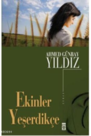 Ekinler Yeşerdikçe