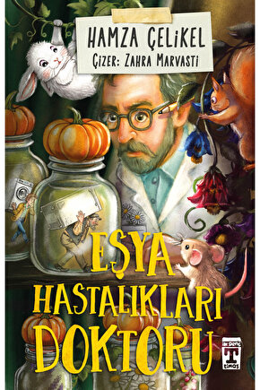Eşya Hastalıkları Doktoru kitabı güncel Hamza Çelikel Edebiyat Kitapları