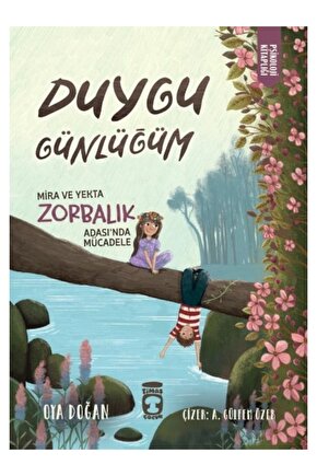 Mira ve Yekta Zorbalık Adasında Mücadele - Duygu Günlüğüm