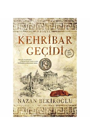Kehribar Geçidi - Özel Baskı Bez Ciltli Nazan Bekiroğlu