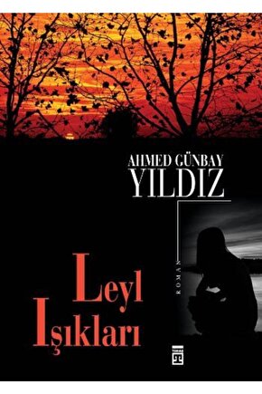 Timaş - Leyl Işıkları Ahmed Günbay Yıldız