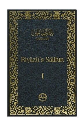 Riyazüs Salihin (3 Cilt Takım) - Ebu Zekeriyya Muhyiddin Bin Şeref En-Nevevi Ed-Dimeşki