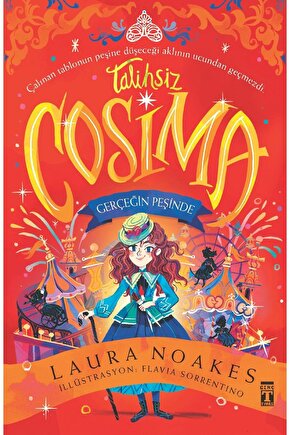 TALİHSİZ COSİMA & GERÇEĞİN PEŞİNDE  LAURA NOAKES