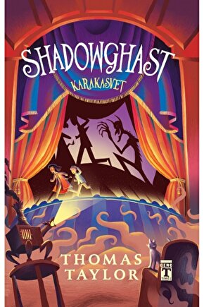 Shadowghast - Karakasvet kitabı - Thomas Taylor - Genç Timaş