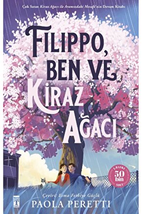 Filippo-Ben ve Kiraz Ağacı kitabı güncel Paola Peretti Edebiyat Kitapları