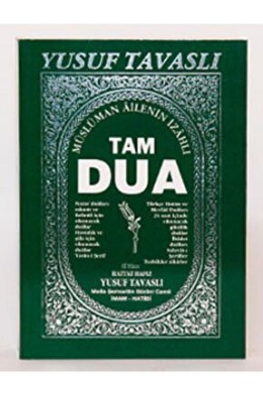 Tam Duâ Kitabı (mânâ Ve Anlamlarıyla)