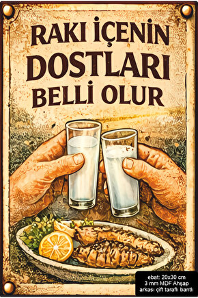 rakı içenin dostları belli olur dekorasyon mdf tablo retro ahşap poster pano