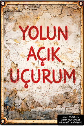 yolun açık uçurum komik esprili atarlı sözler duvar yazıları retro ahşap poster mdf tablo