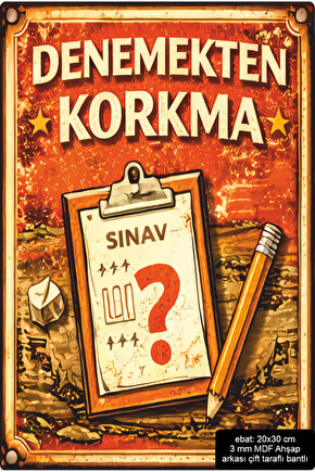 denemekten korkma sınavlara hazırlık motivasyon mdf tablo retro ahşap poster