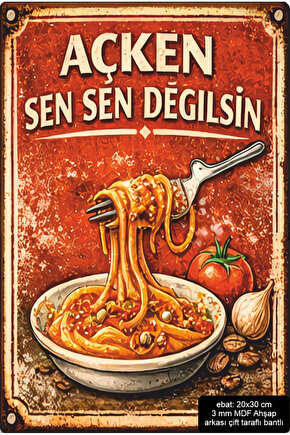 açken sen sen değilsin ev mutfak dekorasyon mdf tablo retro ahşap poster