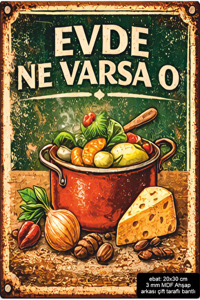 yemek evde ne varsa o ev mutfak dekorasyon mdf tablo retro ahşap poster