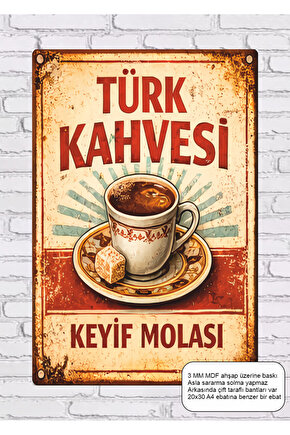 türk kahvesi keyif molası ev mutfak kafe çayocağı dekorasyon mdf tablo retro ahşap poster
