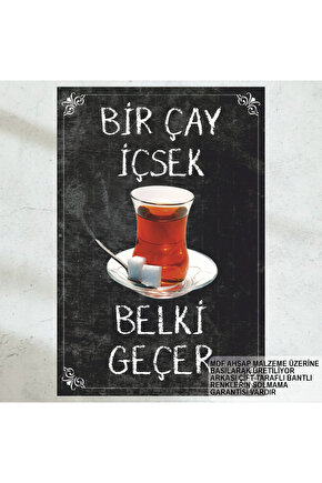 bir çay içsek belki geçer ev dekorasyon tablo çay sözleri retro ahşap poster