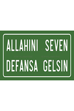Allahını seven defansa gelsin komik esprili sözler duvar yazıları tablo retro ahşap poster