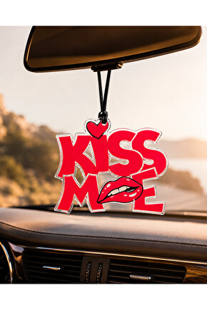 KISS ME Yazılı Kırmızı Pleksi Ayna Süsü – Araç İçi Dekor