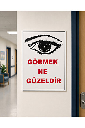 Görmek Ne Güzeldir