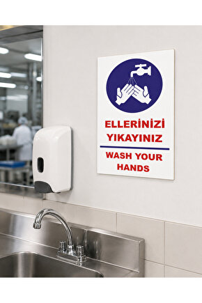 Iş Güvenliği Uyarı Levhası Ellerinizi Yıkayınız