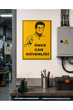 Iş Güvenliği Uyarı Levhası Önce Can Güvenliği
