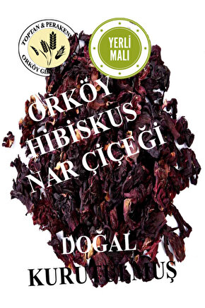 Doğal Kurutulmuş Hibiskus - Nar Çiçeği 100 gr
