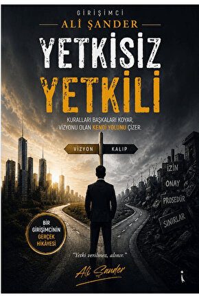 Yetkisiz Yetkili  Ali Şander   9786258899269