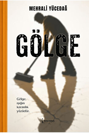 Gölge  Mehrali Yücedağ   9786258899023