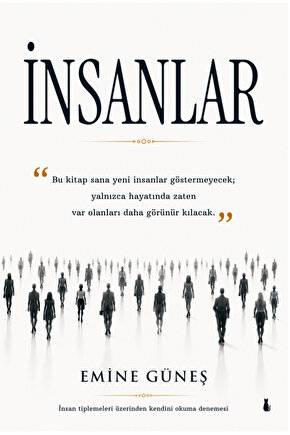 İNSANLAR - EMİNE GÜNEŞ