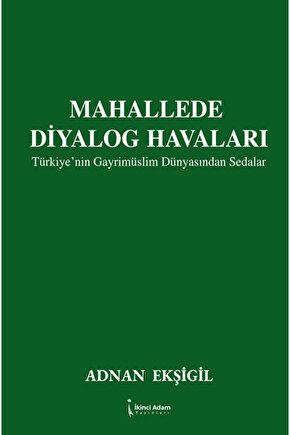 Mahallede Diyalog Havaları  Adnan Ekşigil   9786258665741
