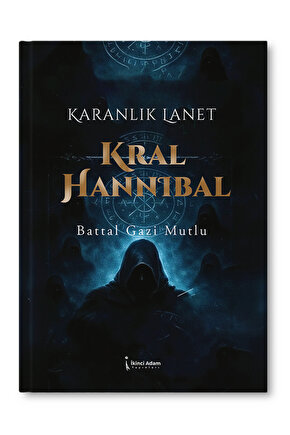 KARANLIK LANET KRAL HANNIBAL - BATTAL GAZİ MUTLU